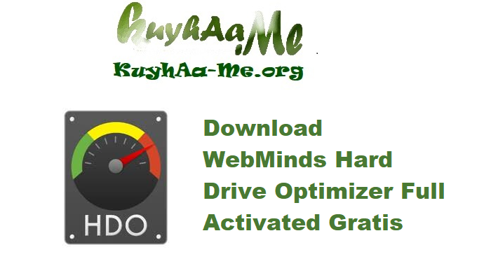Download WebMinds Hard Drive Optimizer 1.8.0.10 Full Activated Gratis 