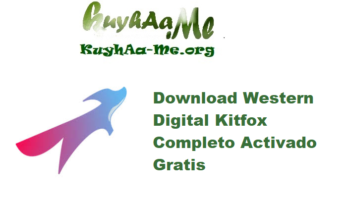 Download Western Digital Kitfox 1.1.1.1 Completo Activado Gratis 