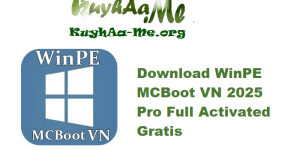 Download WinPE MCBoot VN 2025 v11.0 build 270625 Pro Full  Activated Gratis