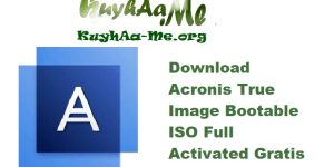 Download Acronis True Image Build 42072 Multilingual Bootable ISO Full Activated Gratis 