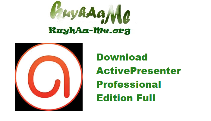 Download ActivePresenter Professional Edition 10.0.0 Multilingual Full Activated Gratis 