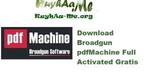Download Broadgun pdfMachine 20.49 Full Activated Gratis