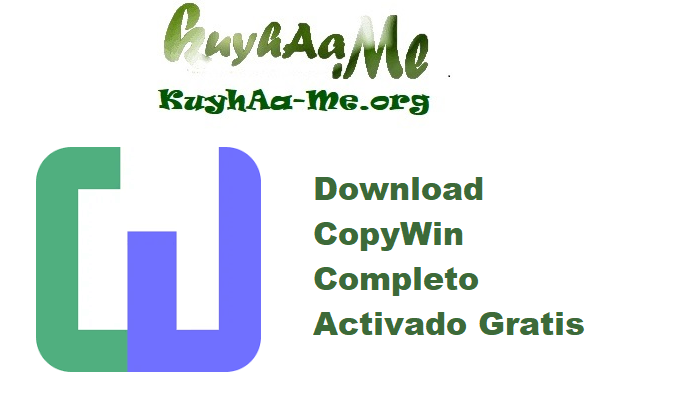 Download CopyWin 4.68 Completo Activado Gratis 