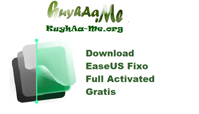 Download EaseUS Fixo 3.8.5 Full Activated Gratis