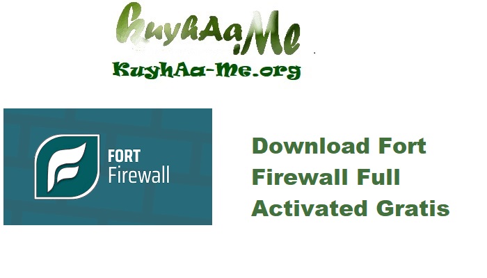 Download Fort Firewall 3.19.5 Full Activated Gratis