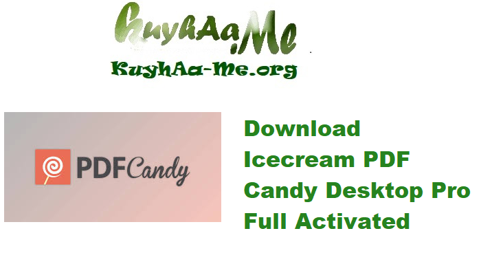 Download Icecream PDF Candy Desktop Pro 3.15 Multilingual Full Activated Gratis 