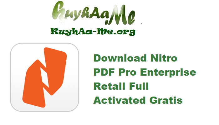 Download Nitro PDF Pro 14.41.0.15 Enterprise Retail Full Activated Gratis 
