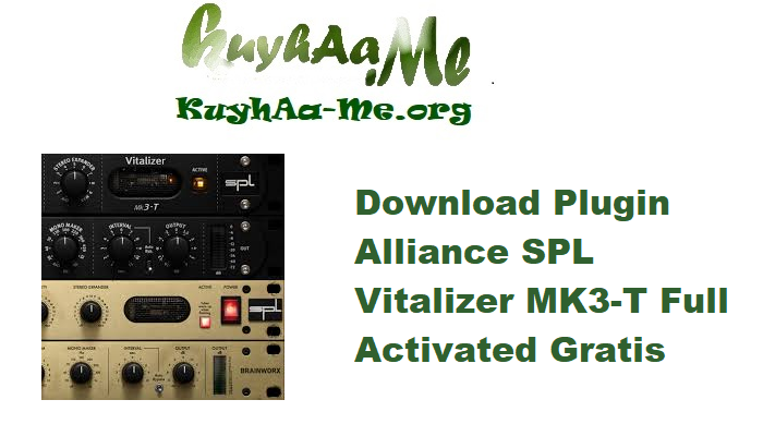 Download Plugin Alliance SPL Vitalizer MK3-T v1.0.0 Full Activated Gratis 