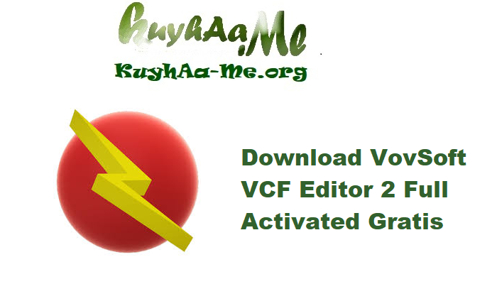 Download VovSoft VCF Editor 2 Full Activated Gratis