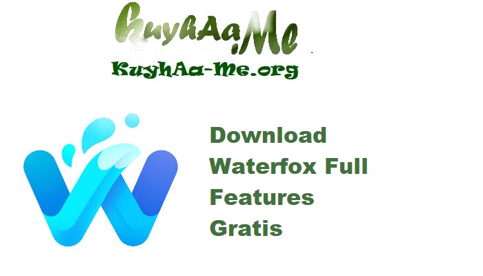 Download Waterfox 6.6.2 Full Features Gratis 