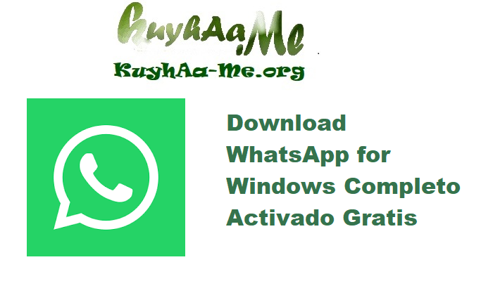 Download WhatsApp for Windows 2.2534.2.0 Completo Activado Gratis