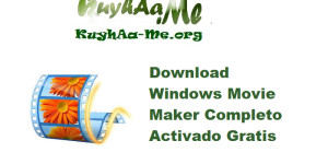 Download Windows Movie Maker 2025 10.0.0.1 Completo Activado Gratis 