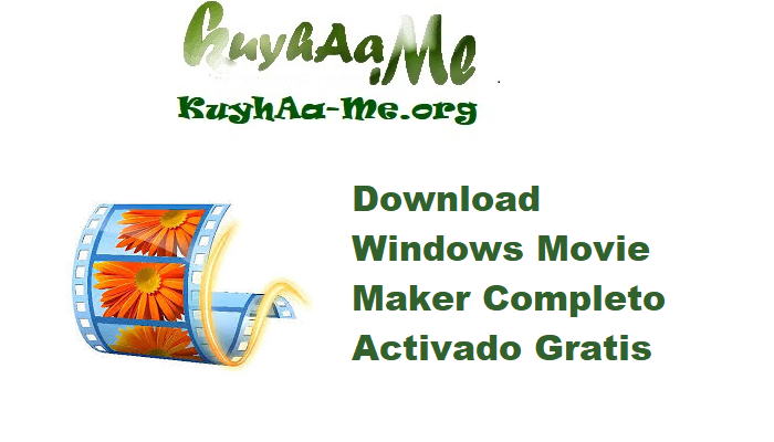 Download Windows Movie Maker 2025 10.0.0.1 Completo Activado Gratis 