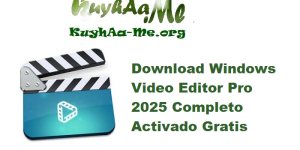 Download Windows Video Editor Pro 2025 10.0.0.1 Completo Activado Gratis 
