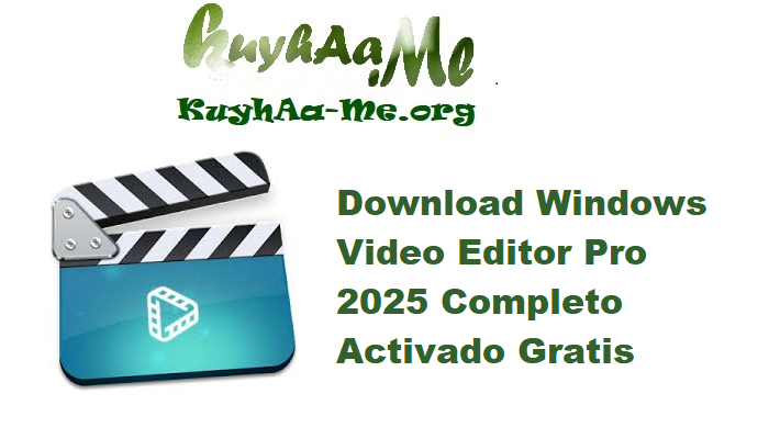 Download Windows Video Editor Pro 2025 10.0.0.1 Completo Activado Gratis 