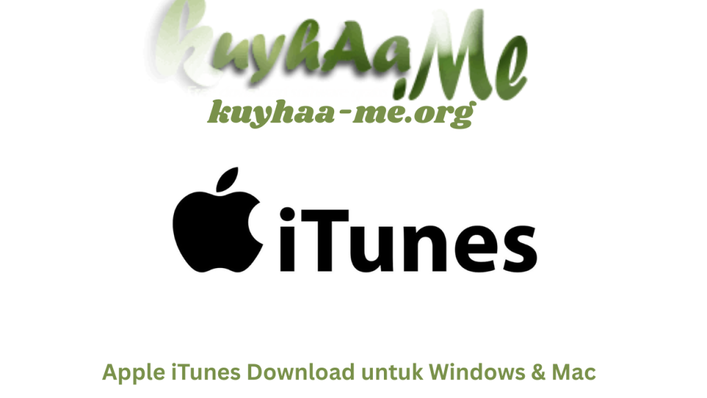 Apple iTunes Download untuk Windows & Mac