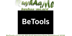 BeTools v7.22.16.353 Full Version Free Download 2026
