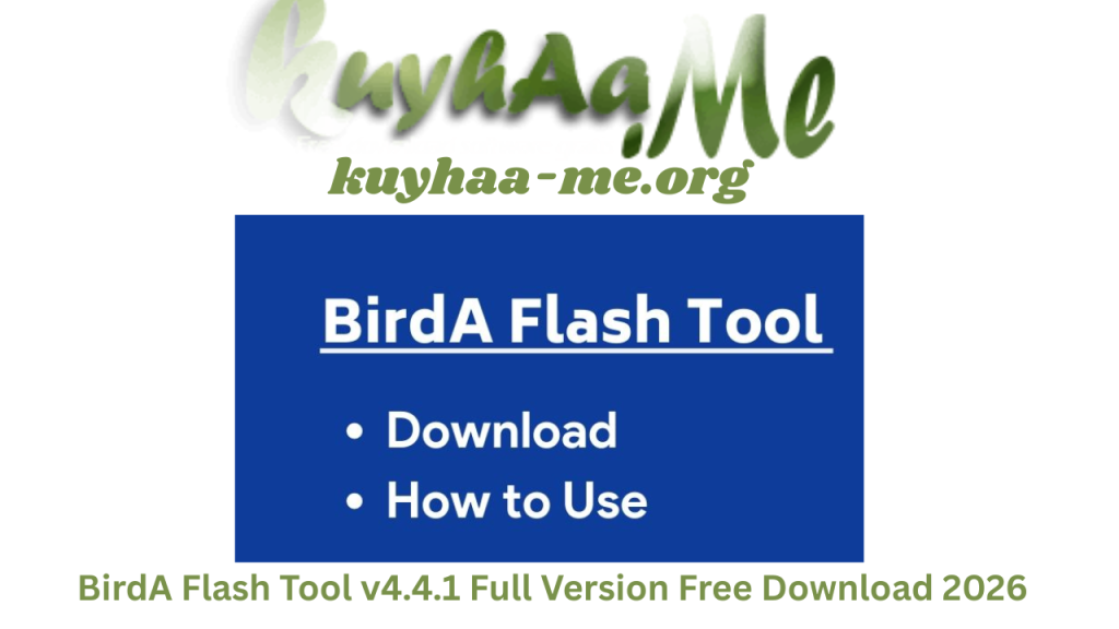BirdA Flash Tool v4.4.1 Full Version Free Download 2026