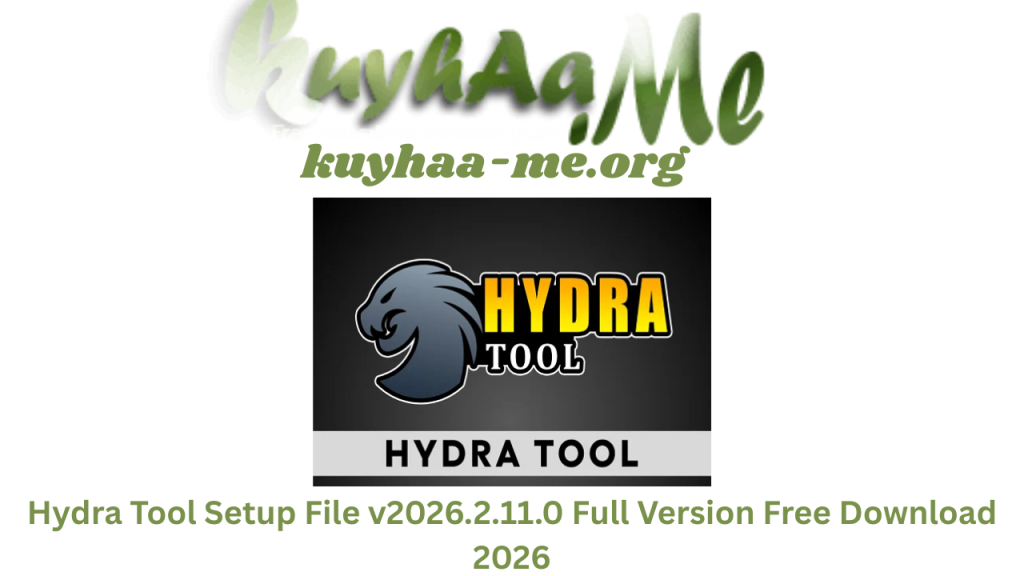 Hydra Tool Setup File v2026.2.11.0 Full Version Free Download 2026
