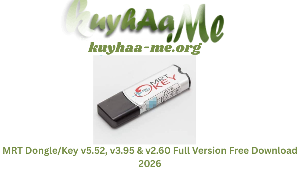 MRT DongleKey v5.52, v3.95 & v2.60 Full Version Free Download 2026