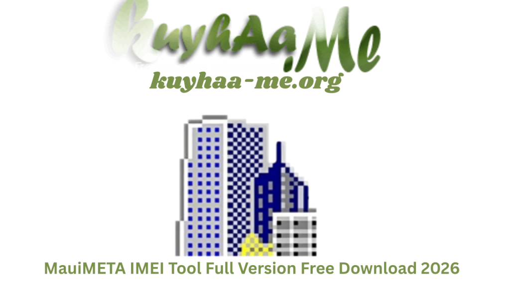 MauiMETA IMEI Tool vv10.2044.0.02 Full Version Free Download 2026