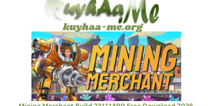 Mining Merchant Build 23111490 Free Download 2026