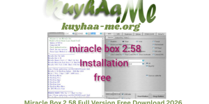 Miracle Box 2.58 Full Version Free Download 2026