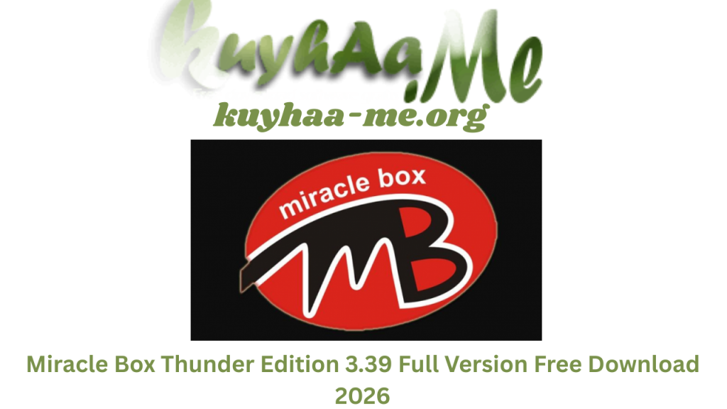 Miracle Box Thunder Edition 3.39 Full Version Free Download 2026