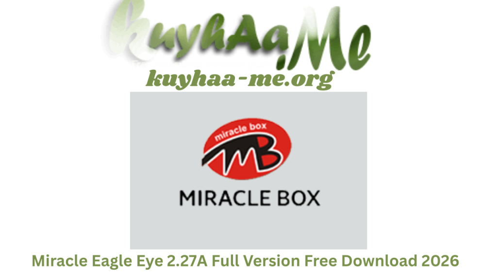 Miracle Eagle Eye 2.27A Full Version Free Download 2026