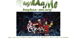 The Coma 3 Bloodlines v1.1.41 Free Download 2026