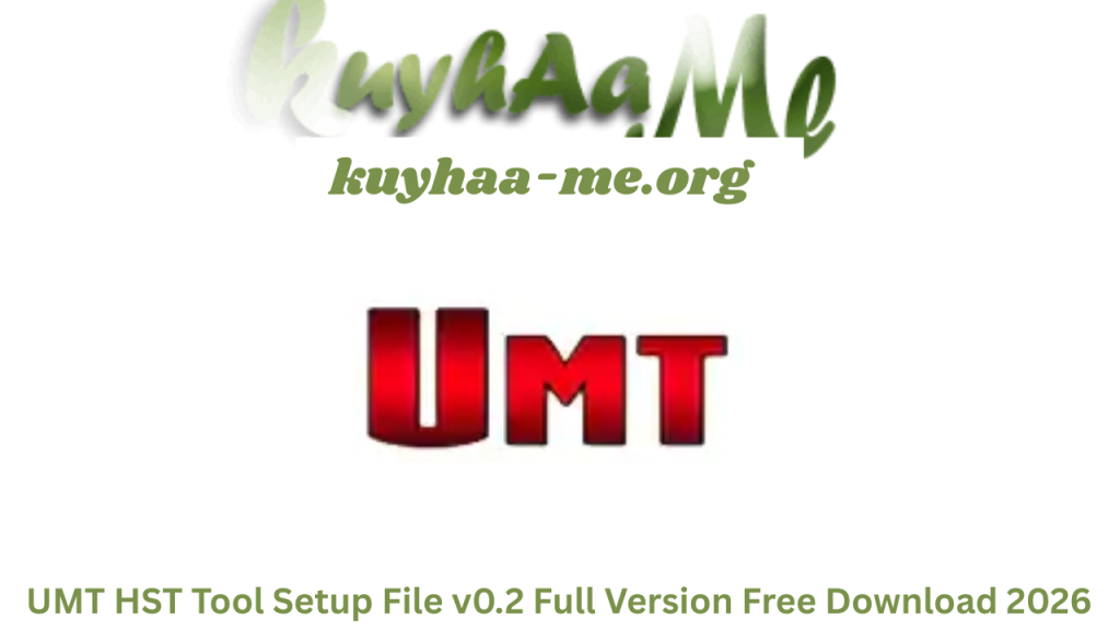 UMT HST Tool Setup File v0.2 Full Version Free Download 2026
