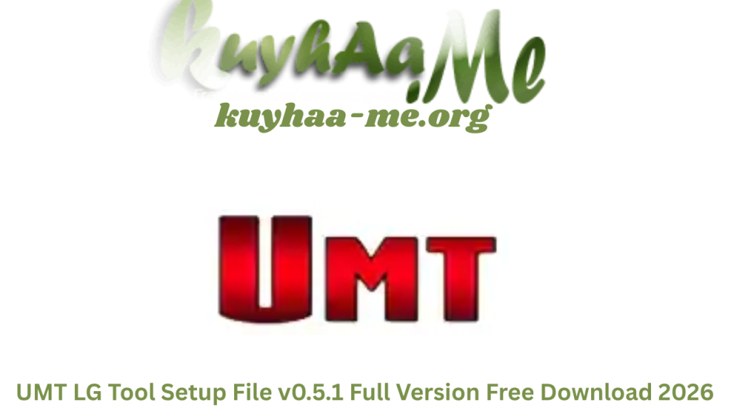 UMT LG Tool Setup File v0.5.1 Full Version Free Download 2026