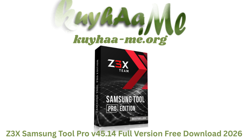 Z3X Samsung Tool Pro v45.14 Full Version Free Download 2026