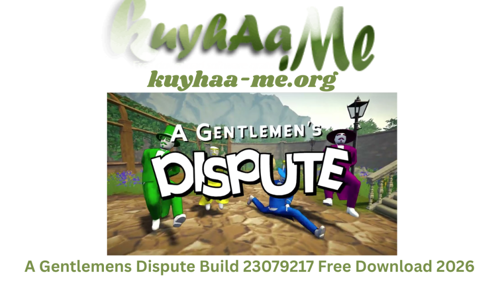 A Gentlemens Dispute Build 23079217 Free Download 2026