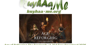 Age of Reforging: The Freelands v1.21d Free Download 2026