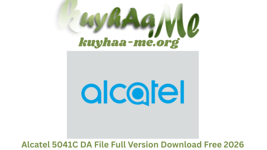 Alcatel 5041C DA File Full Version Download Free 2026