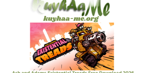 Ash and Adams: Existential Treads Build 23077592 Free Download 2026