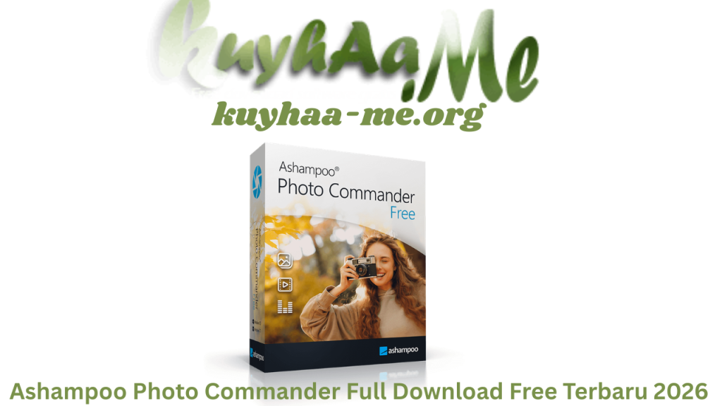 Ashampoo Photo Commander Full Download Free Terbaru 2026