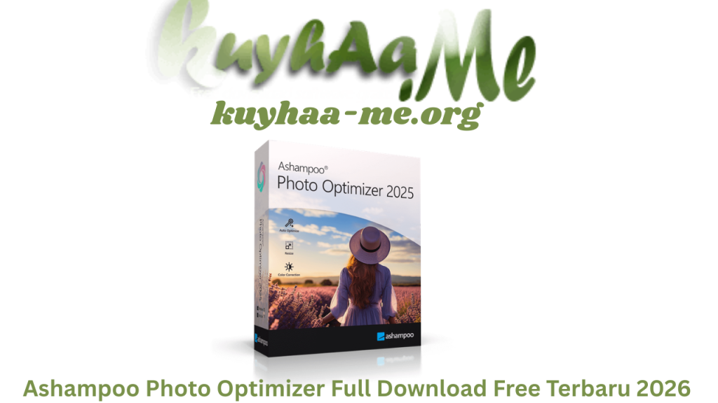 Ashampoo Photo Optimizer Full Download Free Terbaru 2026