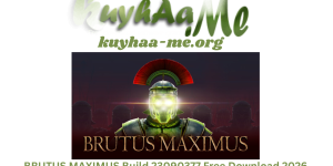 BRUTUS MAXIMUS Build 23090377 Free Download 2026