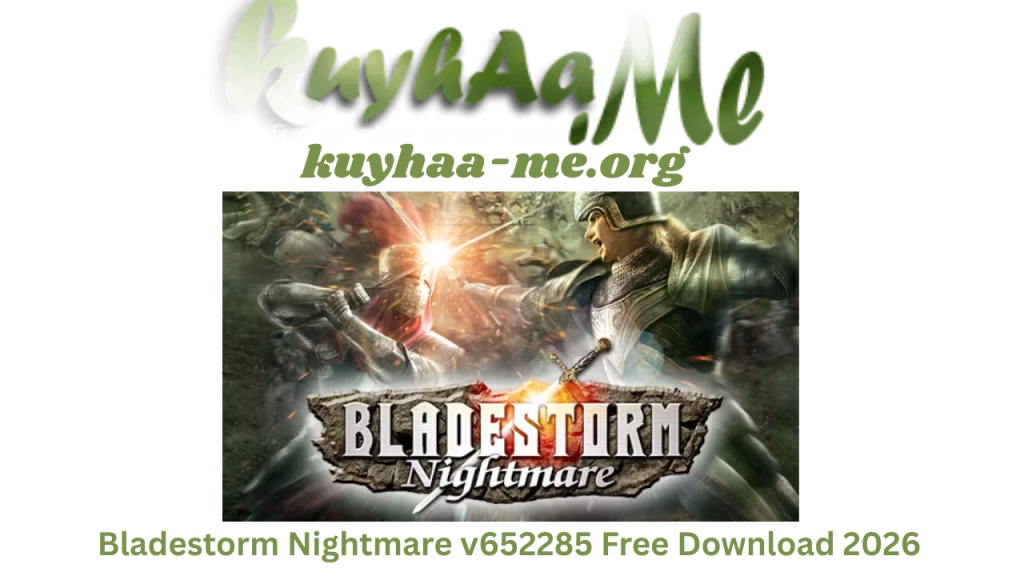 Bladestorm Nightmare v652285 Free Download 2026
