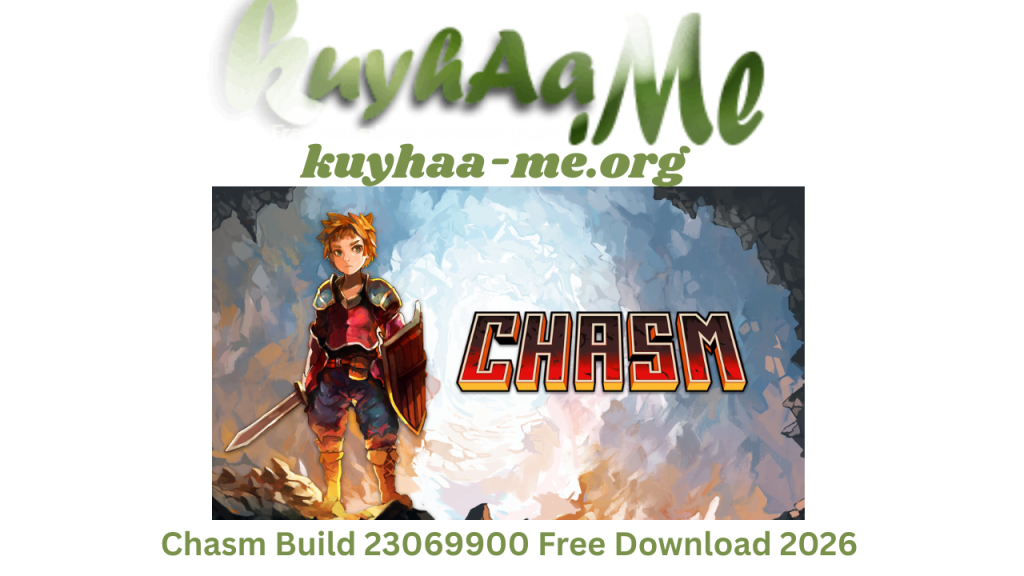 Chasm Build 23069900 Free Download 2026