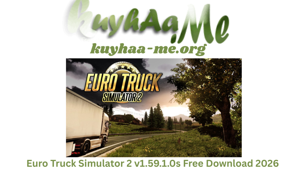 Euro Truck Simulator 2 v1.59.1.0s Free Download 2026