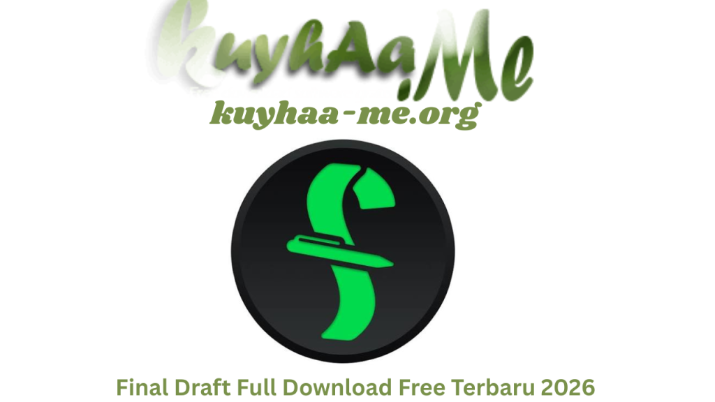 Final Draft Full Download Free Terbaru 2026