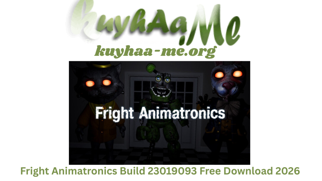 Fright Animatronics Build 23019093 Free Download 2026