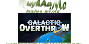 Galactic Overthrow Build 23088772 Free Download 2026