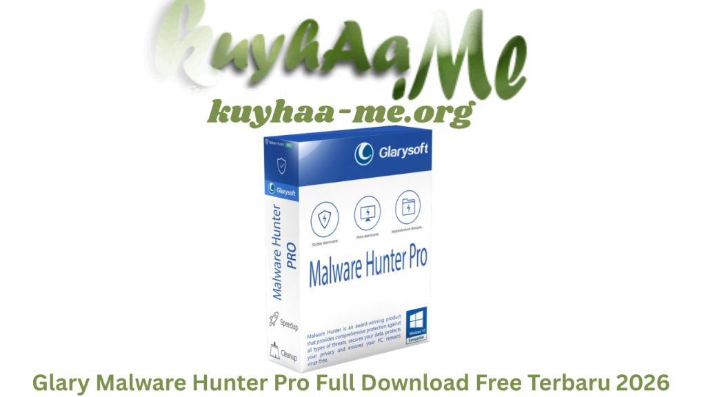 Glary Malware Hunter Pro Full Download Free Terbaru 2026
