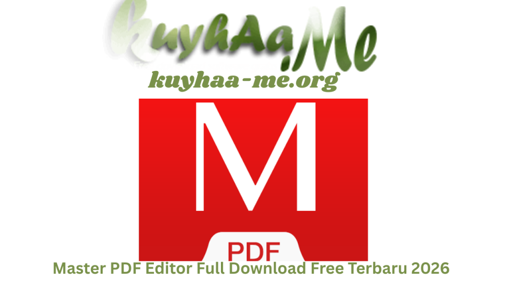 Master PDF Editor Full Download Free Terbaru 2026