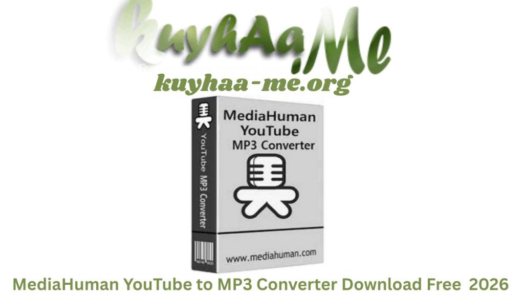 MediaHuman YouTube to MP3 Converter Full Download Free Terbaru 2026
