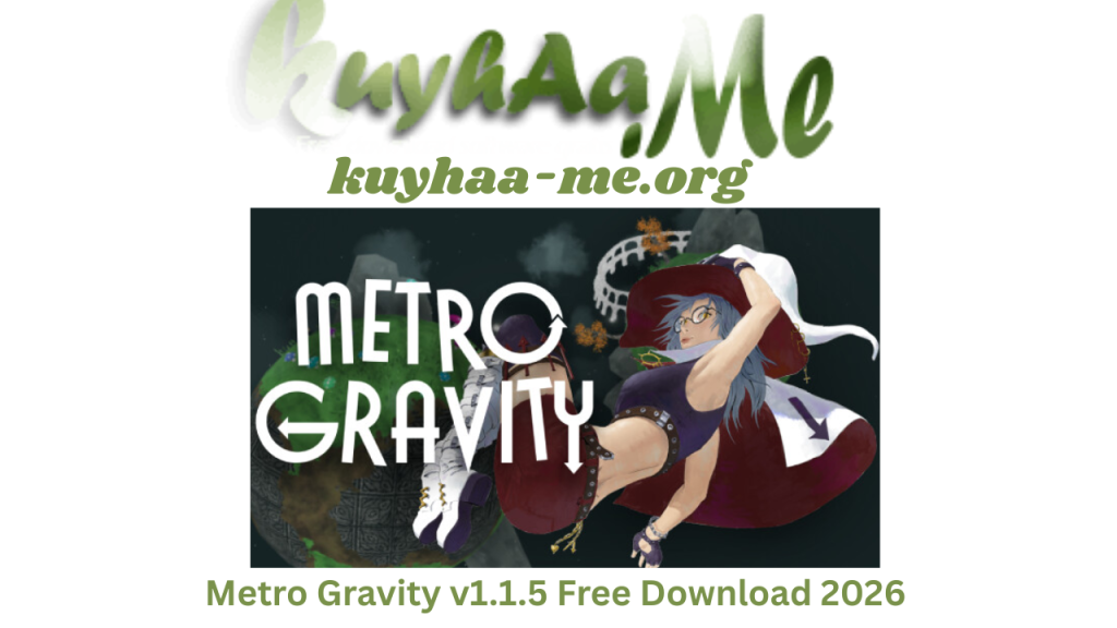 Metro Gravity v1.1.5 Free Download 2026
